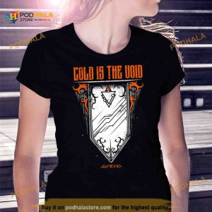 Cold Is The Void Shirt 2