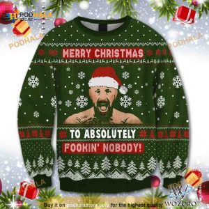 Conor McGregor Merry Christmas To Absolutely Foockin Nobody Funny Ugly Sweater