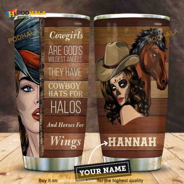 Cowgirls Are Gods Wildest Angels Personalized Coffee Tumbler