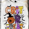 Crit Or Treat Dungeons And Dragons Halloween Costume Shirt