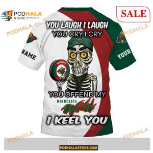 Custom Minnesota Wild Sweatshirt Nhl Hoodie 3d You Laugh I Laugh You Cry I Cry 4