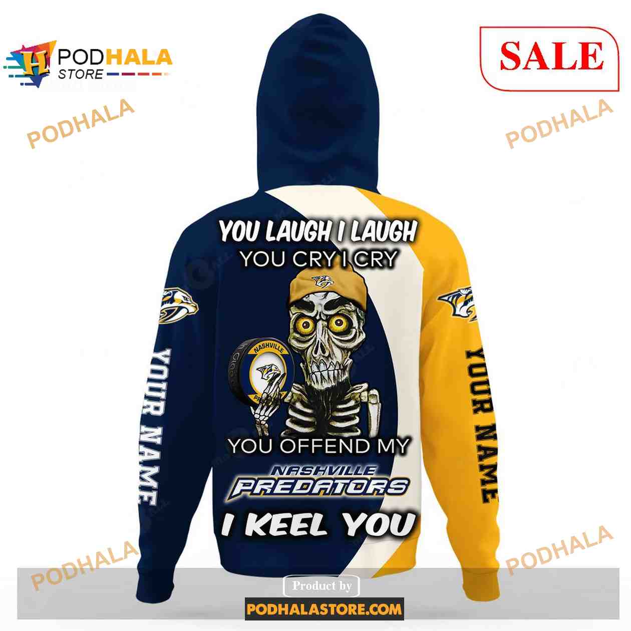 Custom Nashville Predators Sweatshirt NHL Hoodie 3D, You laugh I