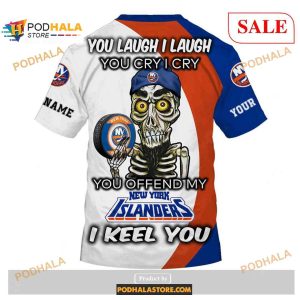 Custom New York Islanders Sweatshirt Nhl Hoodie 3d You Laugh I Laugh You Cry I Cry 4