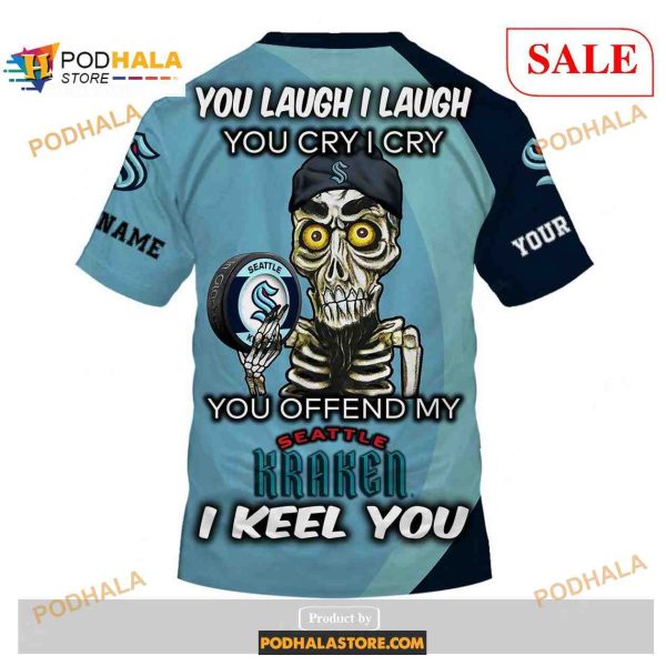 Custom Seattle Kraken Sweatshirt NHL Hoodie 3D, You laugh I Laugh You Cry I Cry
