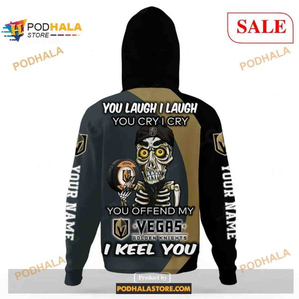 Custom Vegas Golden Knights Sweatshirt NHL Hoodie 3D, You laugh I Laugh You Cry I Cry