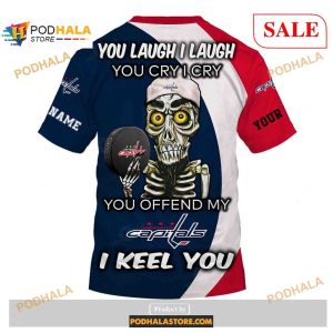 Custom Washington Capitals Sweatshirt Nhl Hoodie 3d You Laugh I Laugh You Cry I Cry 4