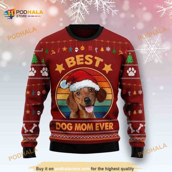Dachshund Best Dog Mom Ever Funny Ugly Sweater 3D Xmas