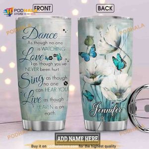 Dance Love Sing Live Butterfly Personalized Coffee Tumbler