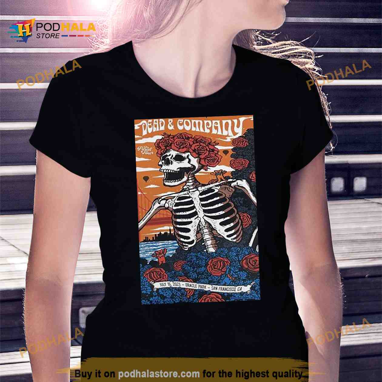 Dead & Company July 16 2023 Oracle Park San Francisco CA Poster Shirt Dead & Company July 16 2023 Oracle Park San Francisco CA Poster Shirt