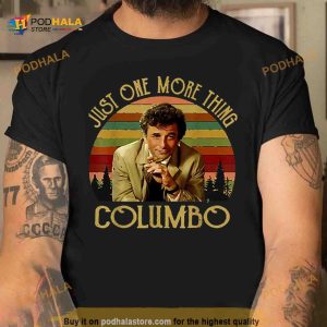 Detective Insidious And Secret Just One More Thing Shirt