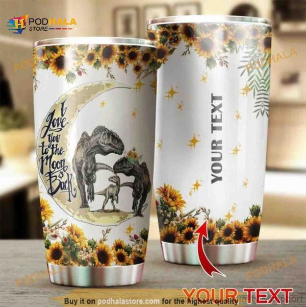 Dinosaur I Love You To The Moon And Back Personalized Coffee Tumbler