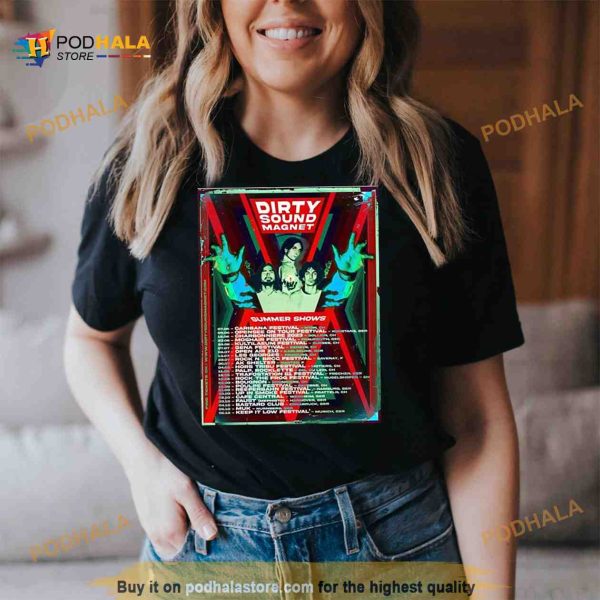 Dirty Sound Magnet Summer Tour 2023 Shirt
