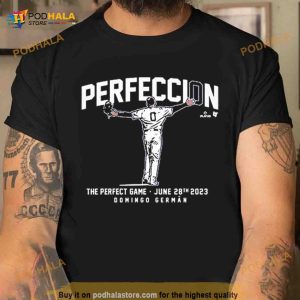 Domingo German Perfeccion The Perfect Game June 28th 2023 Shirt 2