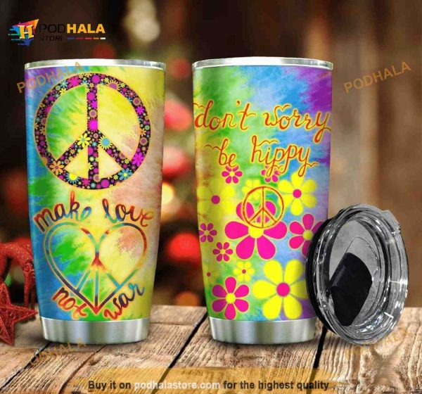 Don’t Worry, Be Hippy Stainless Steel Cup Coffee Tumbler