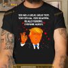 Donald Trump Mother’s Day loves Shirt