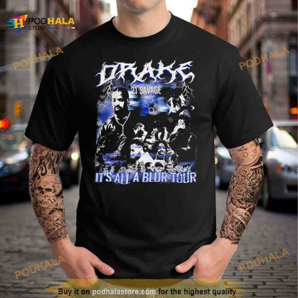 Drake 21 Savage Rap Drake It’s All A Blur Tour 2023 90S Shirt