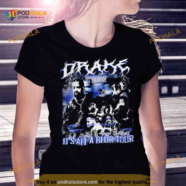 Drake 21 Savage Rap Drake It’s All A Blur Tour 2023 90S Shirt