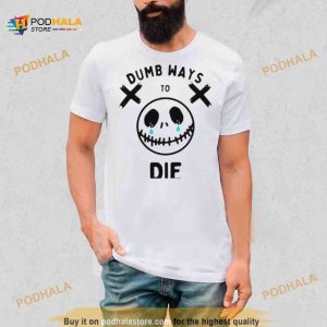 Dumb Ways To Die Crying Essential Shirt 2