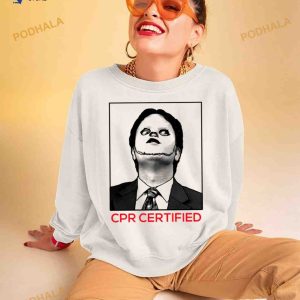 Dwight Schrute CPR Certified Shirt