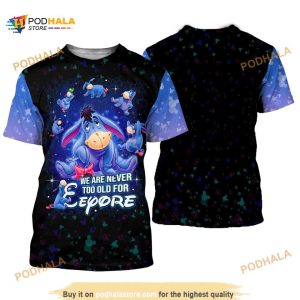 Eeyore Donkey Never Too Old For Blue Black Disney Cartoon Outfits Unisex Casual Shirt 3D