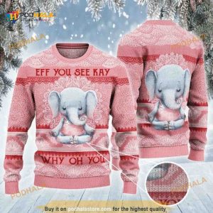 Elephant Lovers Gift Eff You See Kay Why Oh You Wool Sweater