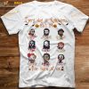 Every Day Is Halloween Isn't It For Some Of Us Halloween Characters Shirt