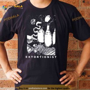 Extortionist Band Shirt