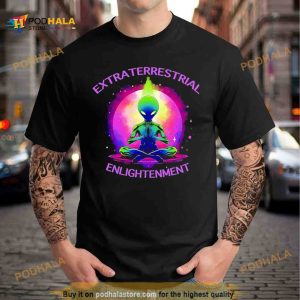 Extraterrestrial Enlightenment Alien Shirt