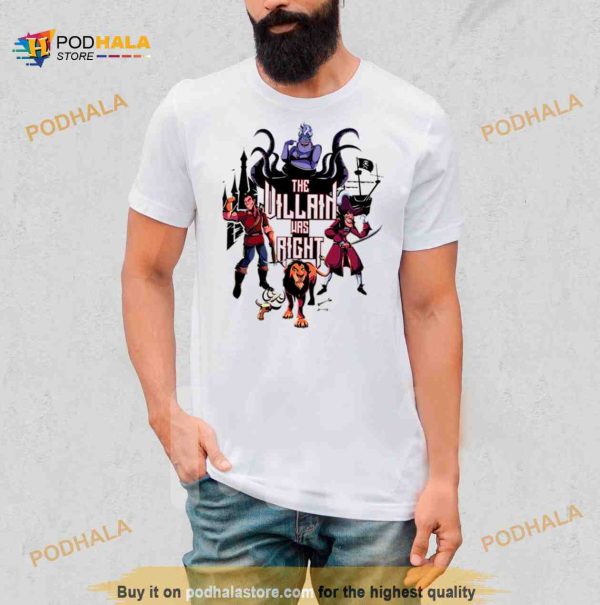 Fairy Tale Villain Was Right Shirt