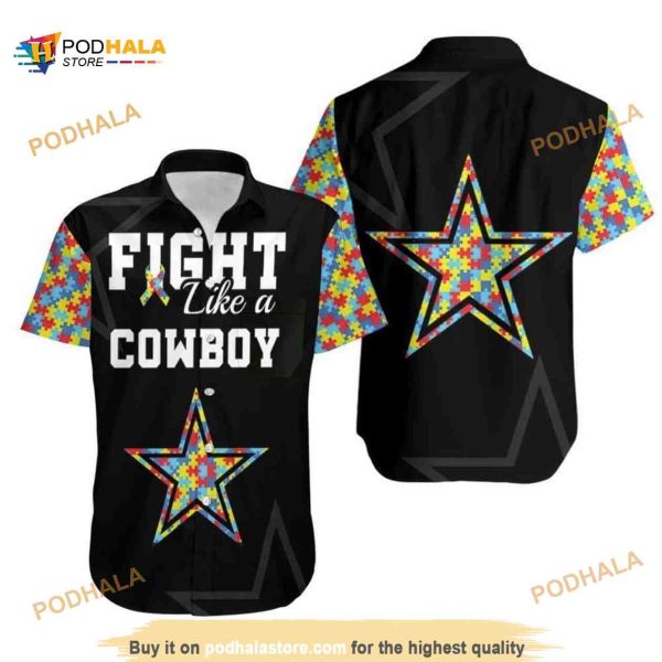 Fight Like A Dallas Cowboys Funny Hawaiian Shirt Autism Support Beach Gift