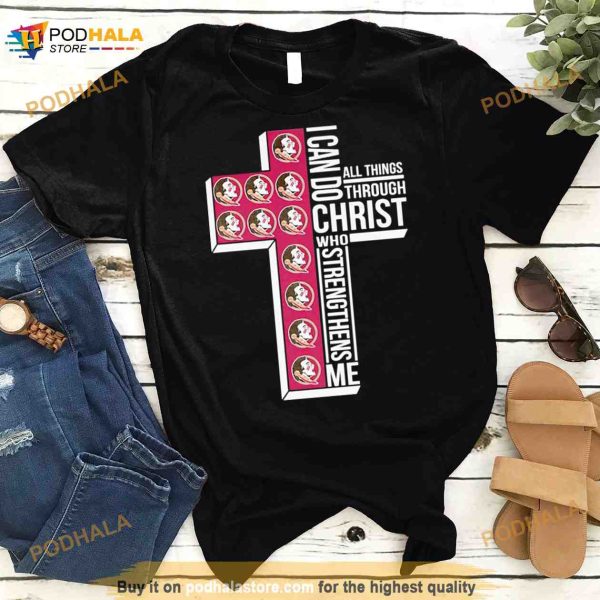 florida State Seminoles I can do all things through Christ Shirt