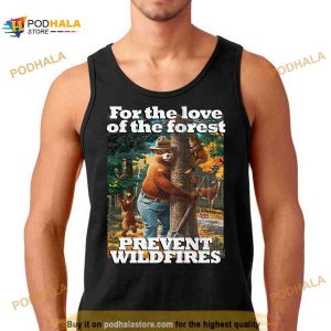 For the Love of the Forest Smokey Bear T Shirt