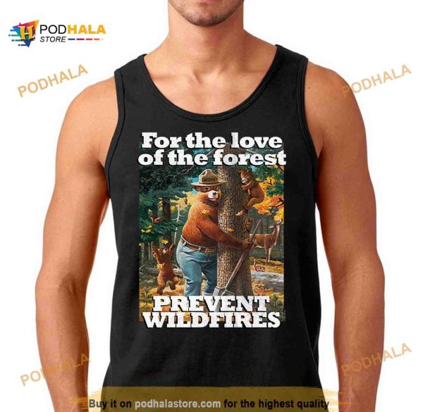 For the Love of the Forest Smokey Bear T Shirt