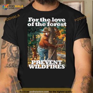 For the Love of the Forest Smokey Bear T Shirt 2