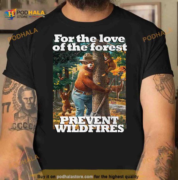 For the Love of the Forest Smokey Bear T Shirt