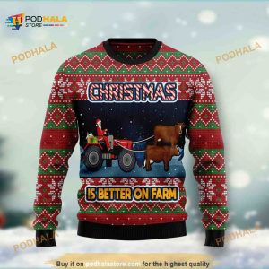 Funny Ugly Sweater 3D Christmas Is Better On Farm, Xmas Gifts