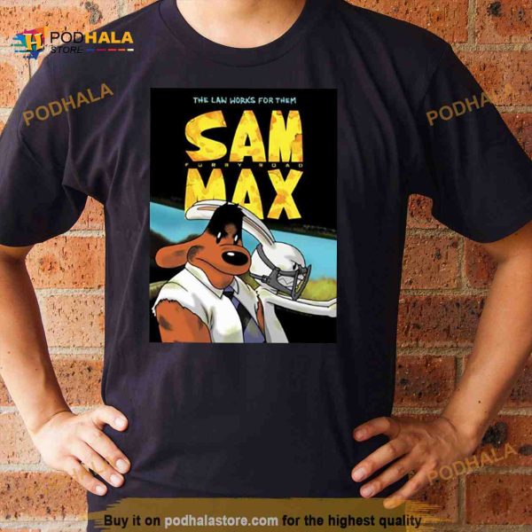 Furry Road Sam And Max Shirt