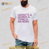 Gadgets & Gizmos thing a ma bobs Shirt