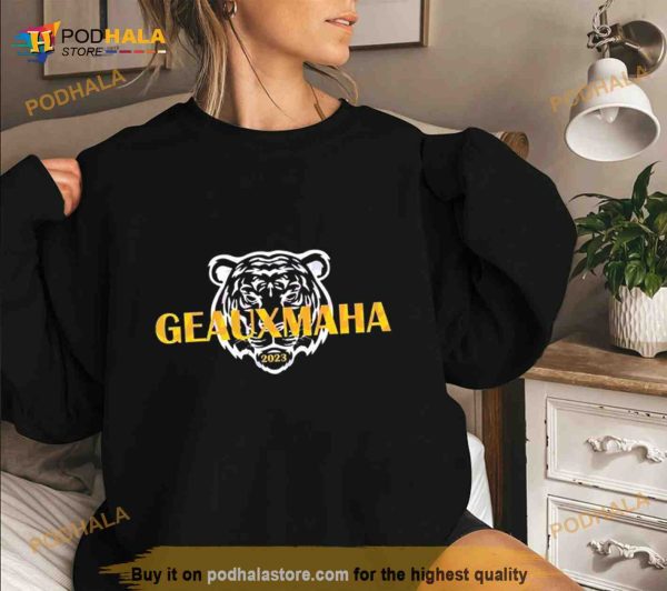 Geauxmaha Baton Rouge College LSU Shirt