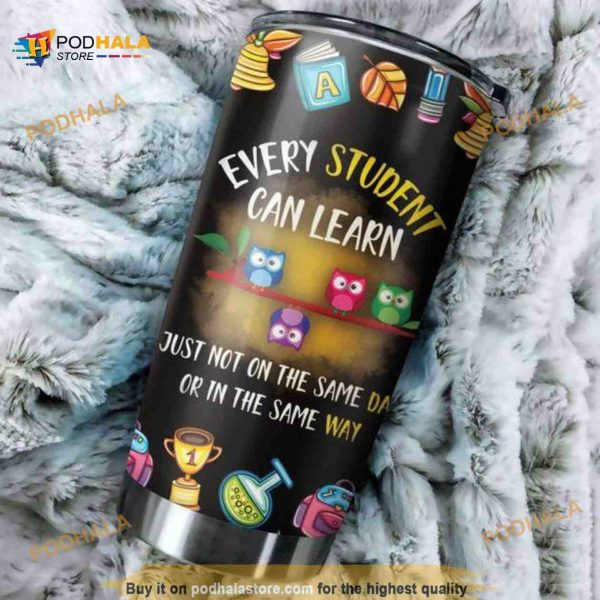 Gift For Teacher Teacher Owl Every Student Can Learn Coffee Tumbler