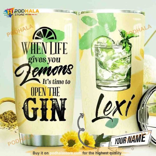 Gin Lover Personalized When Life Gives You Lemons Coffee Tumbler