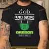 God First Family Second Then Oregon Ducks Football 2023 Shirt