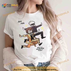 Gojo Satoru And Dazai Osamu Ah Ha We'll Murder You Shirt 2