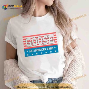 Goose an American Band Shirt