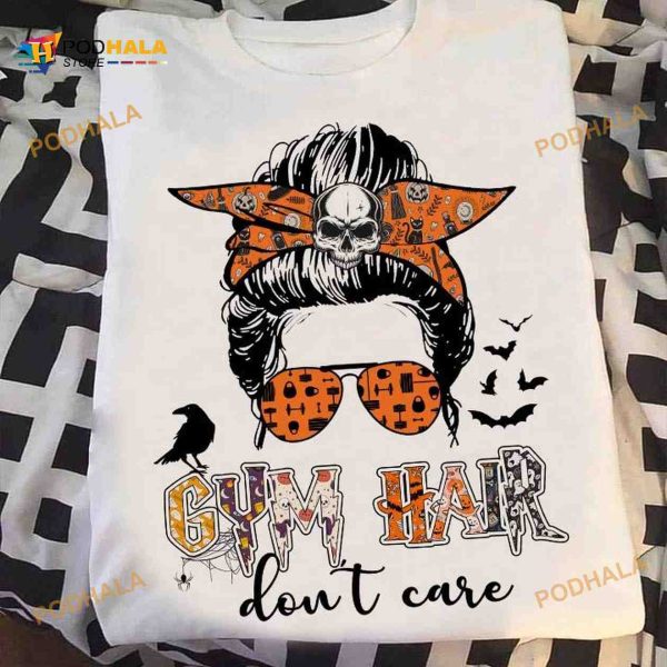 Gym Hair Don’t Care Halloween Shirt, Fitness Lifestyle Gym Girl Tshirt