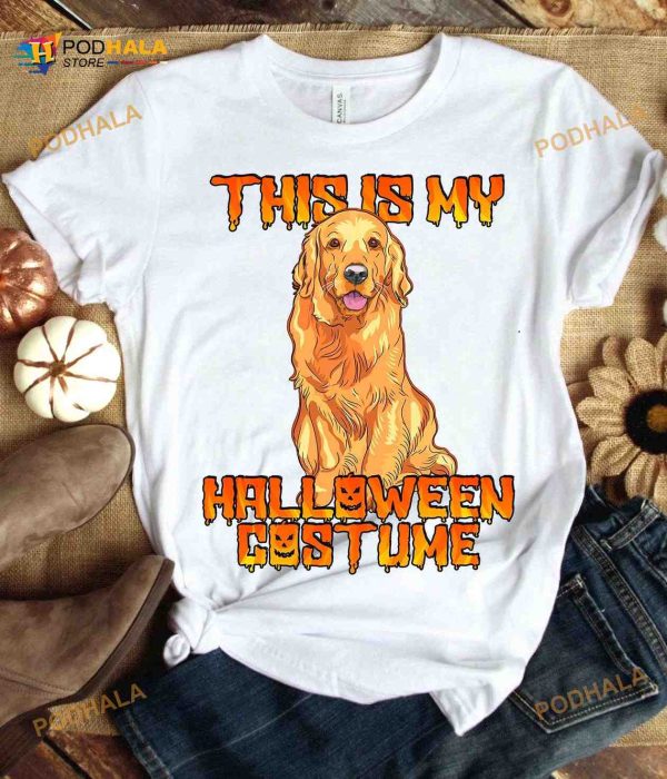 Halloween Golden Retriever This Is My Halloween Costume Shirt