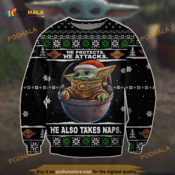 He Protects He Attacks He Also Takes Naps Baby Yoda Xmas Ugly Sweater