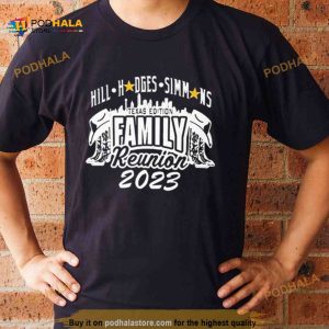 Hill Hodges Simmons Texas Edition Family Reunion 2023 Logo Shirt