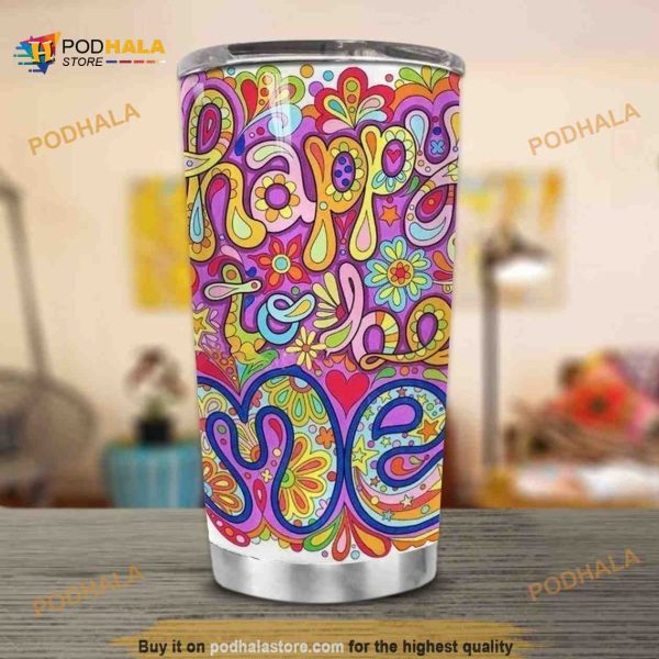 Hippie Happy Me Stainless Steel Cup Travel Tumbler, Hippe Gift