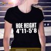 Hoe Height 4’11 – 5’8 Shirt